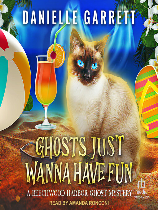 Title details for Ghosts Just Wanna Have Fun by Danielle Garrett - Wait list